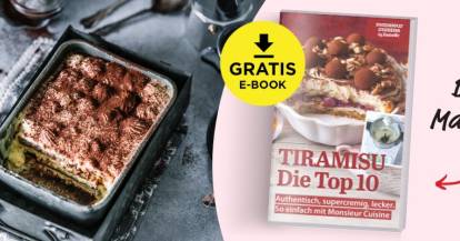 LAde dir das E-Book mit den Top 10 Tiramisu Rezepten für Monsieur Cuisine herunter