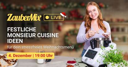 Festliche Monsieur Cuisine Ideen für Weihnachten