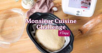 Monsieur Cuisine Challenge Tag 4