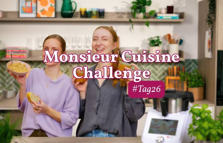 Zwei Frauen, neben dem Monsieur Cuisine, Challenge, Tag 26
