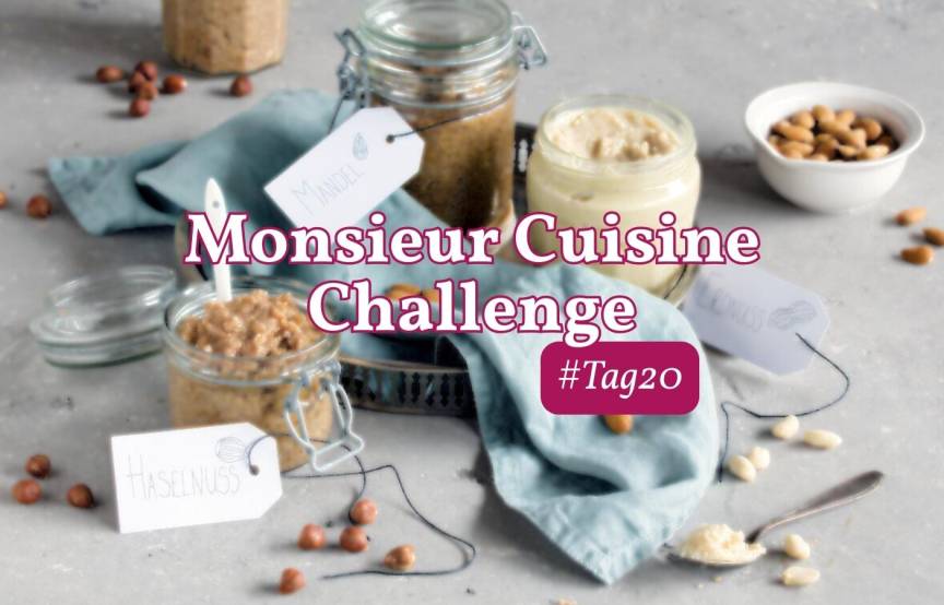 Mehrere Gläser mit Nussmus – Monsieur Cuisine Challenge Tag 20