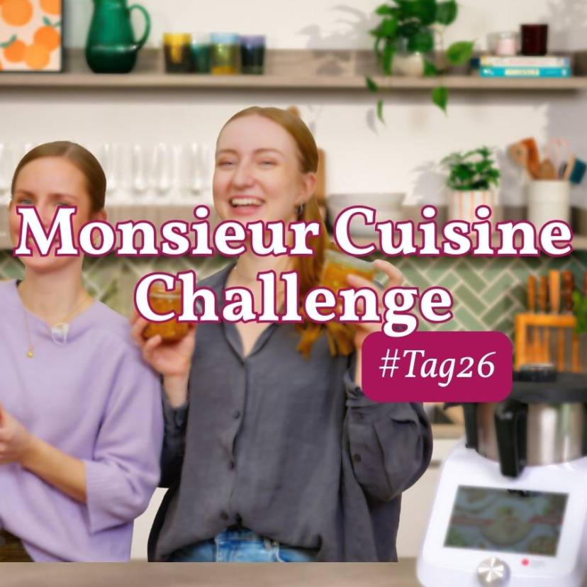 Zwei Frauen, neben dem Monsieur Cuisine, Challenge, Tag 26