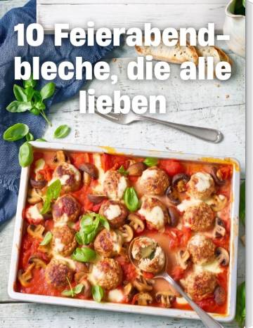 Ein Blech mit Hackbällchen in Tomatensoße. 10 Feierabendbleche, die alle lieben