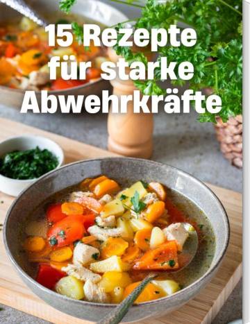 15 Rezepte für starke Abwehrkräfte, Foto: Gemüsesuppe