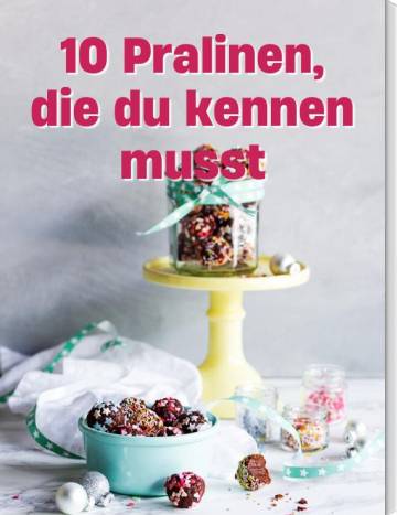 10 Pralinen, die du kennen musst